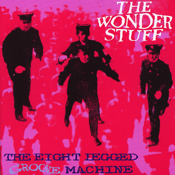 Cover of 'The Eight Legged Groove Machine' - The Wonder Stuff